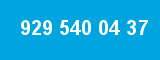 929 540 04 37 929 540 04 37